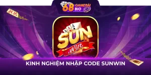 Kinh nghiệm nhập code Sunwin