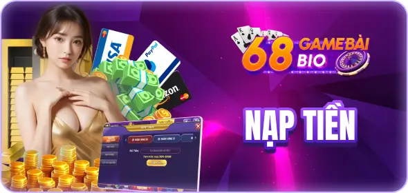 Nạp tiền 68 game bài bio